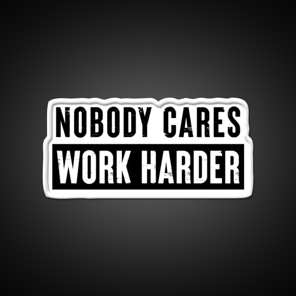 Nobody Cares Work Harder Gym Fitness Led Neon Sign Rgb Color
