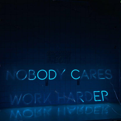 Nobody Cares Work Harder Led Neon Sign Led Decor | Shineneon