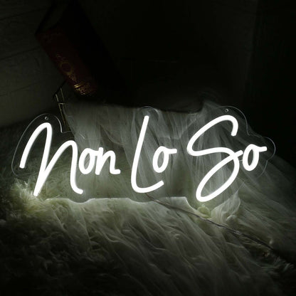 Non Lo So White Led Neon Sign - Shineneon