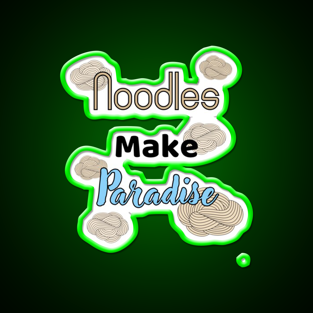 Noodles Make Paradise Led Neon Sign Chinese Food Rgb Color