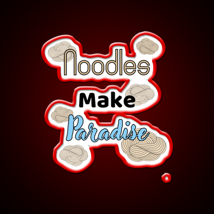 Noodles Make Paradise Led Neon Sign Chinese Food Rgb Color