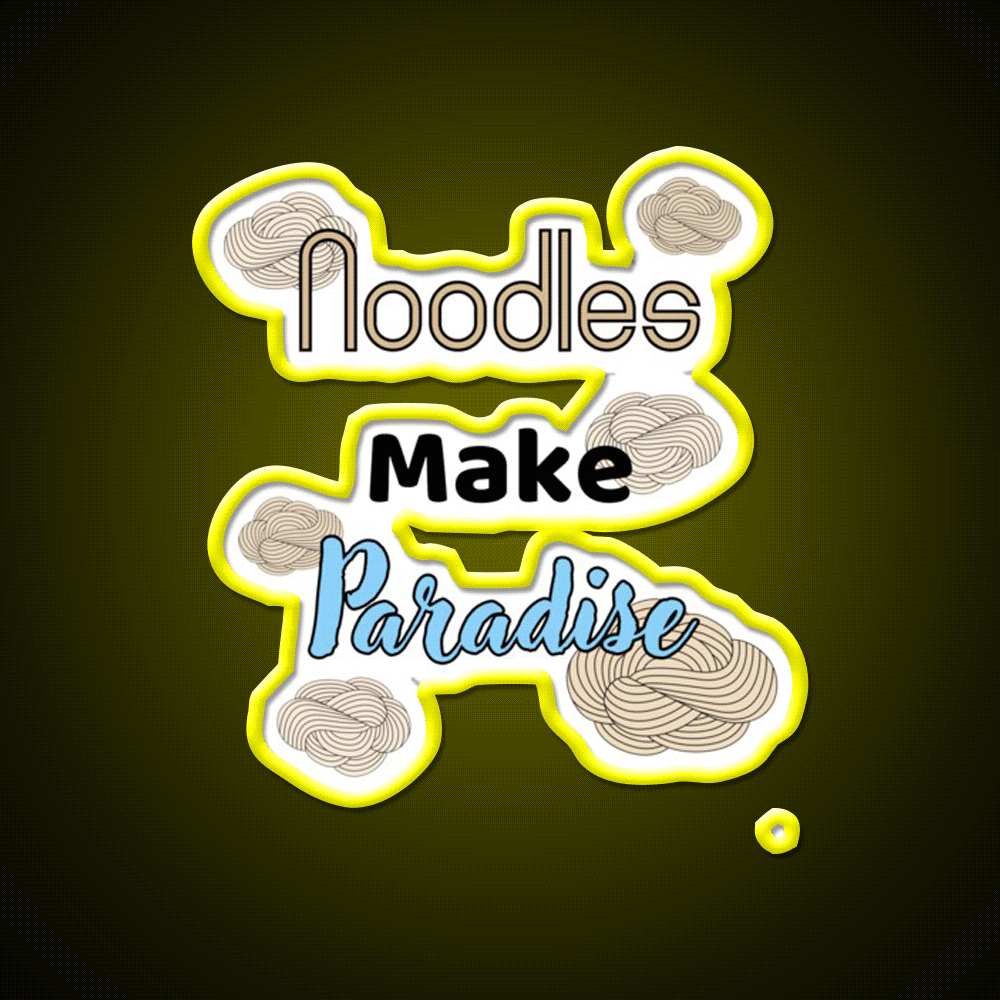 Noodles Make Paradise Led Neon Sign Chinese Food Rgb Color