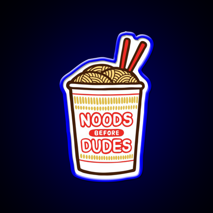 Noods Before Dudes Led Neon Sign Chinese Food Rgb Color