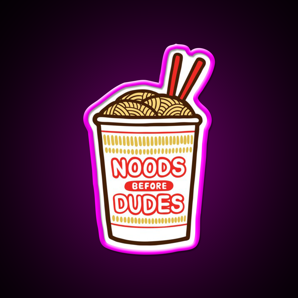 Noods Before Dudes Led Neon Sign Chinese Food Rgb Color