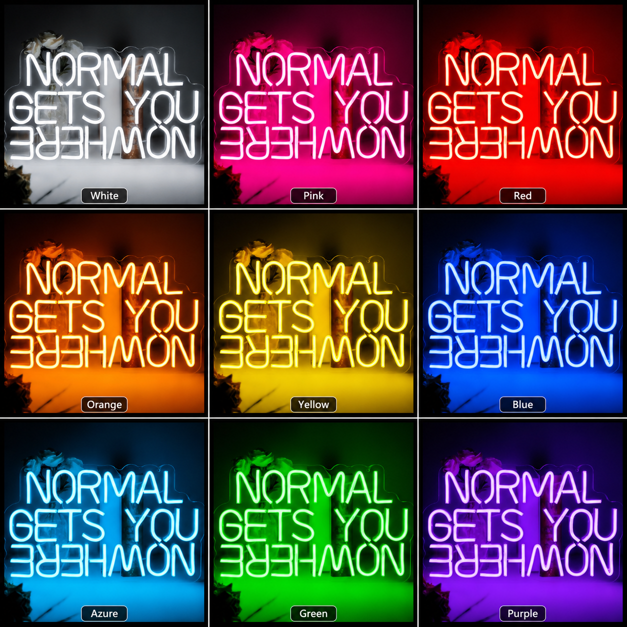 Normal Gets You Behemon LED Neon Sign - 05 Color Grid