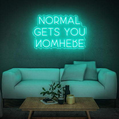 Normal Gets You Nowhere Bright Blue Led Neon Sign Modern Home Wall Decor | Shineneon