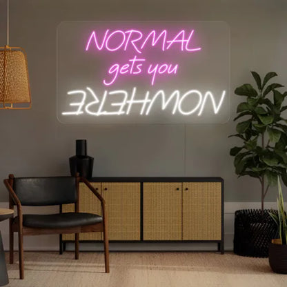 Normal Gets You Nowhere Led Neon Sign | Shineneon