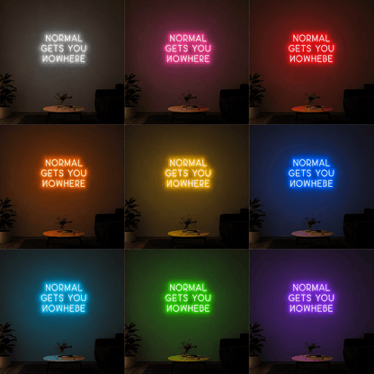 Normal Gets You Nowhere LED Neon Sign Bedroom Wall Art - Shineneon
