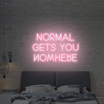 Normal Gets You Nowhere Led Neon Sign Home Decor Office Vibes | Shineneon