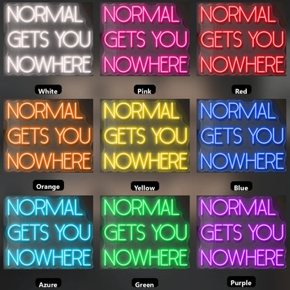 Normal Gets You Nowhere LED Neon Sign Wall Neon Sign - 05 Color Grid