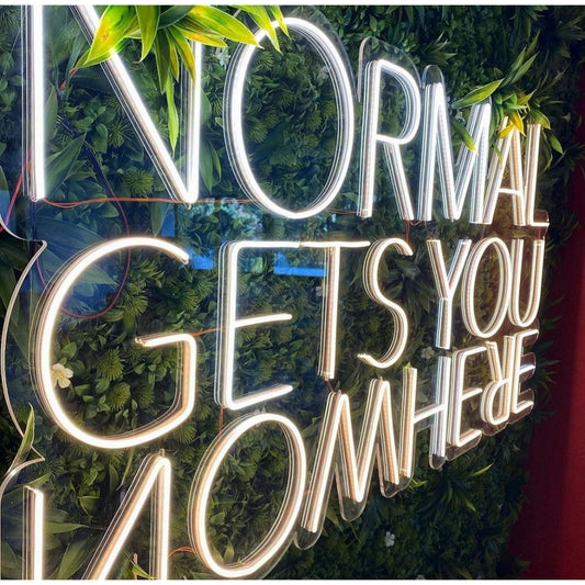 Normal Gets You Nowhere Led Sign Business Neon Sign Wall Decor