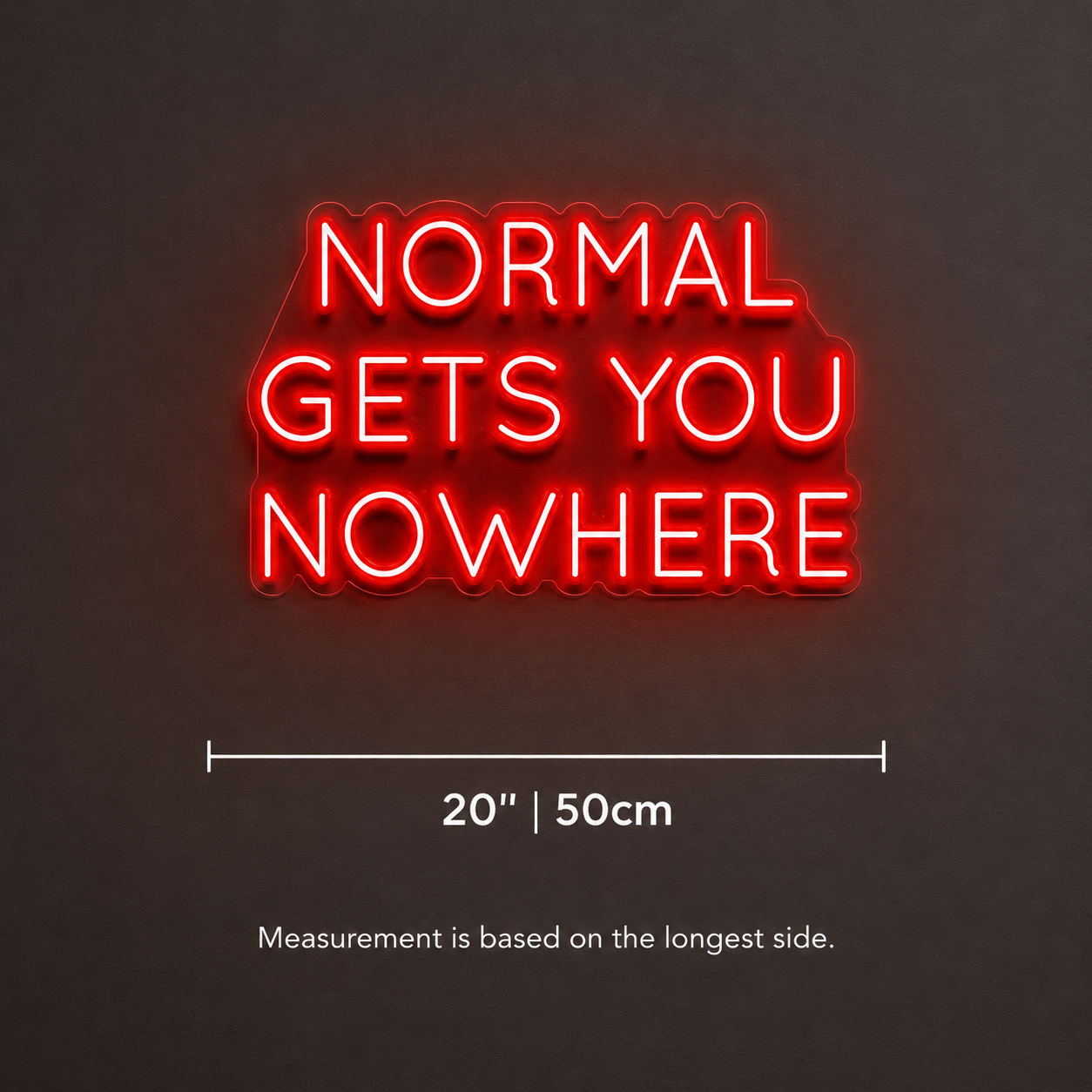 Normal Gets You Nowhere Wall Decor LED Neon Sign - 04 Size Image