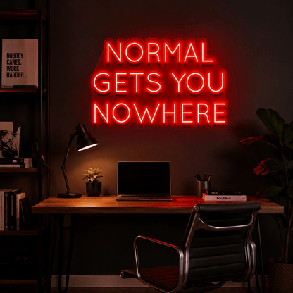 Normal Gets You Nowhere Wall Decor LED Neon Sign - Shineneon