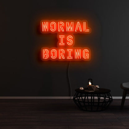 Normal Is Boring Led Neon Sign | Shineneon