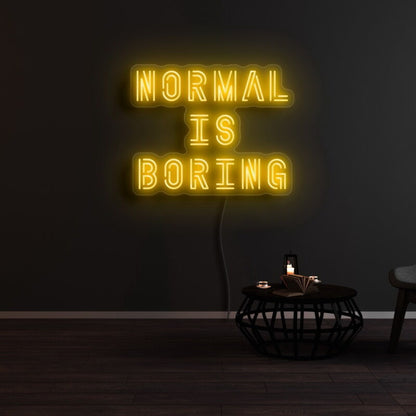 Normal Is Boring Led Neon Sign | Shineneon