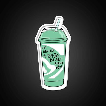 Not Having A Baja Blast Meme Fast Food Led Neon Sign For Burger Place Rgb Color - Shineneon