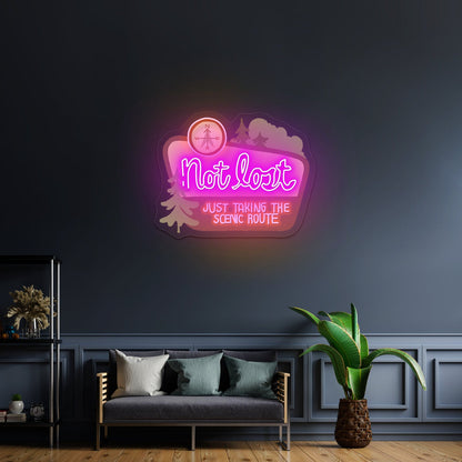 Not Lost Just Taking The Scenic Route Artwork Cool Neon Signs - Shineneon