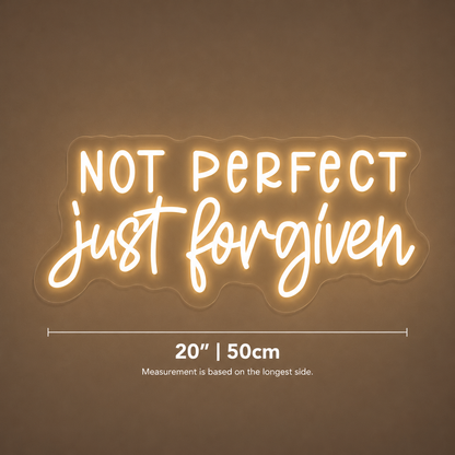 Not Perfect Just Forgotten Wall Decor LED Neon Sign - 04 Size Image