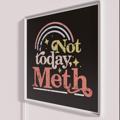 Not Today Meth Aa Na Recovery Rgb Led Neon Sign - Shineneon