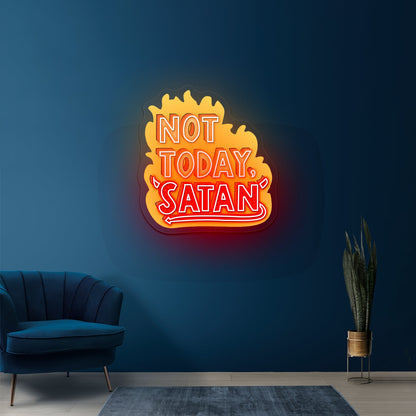 Not Today Satan Artwork Neon Signs For A Bar - Shineneon