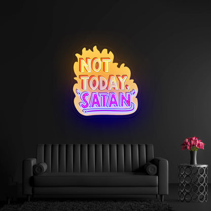 Not Today Satan Artwork Neon Signs For A Bar