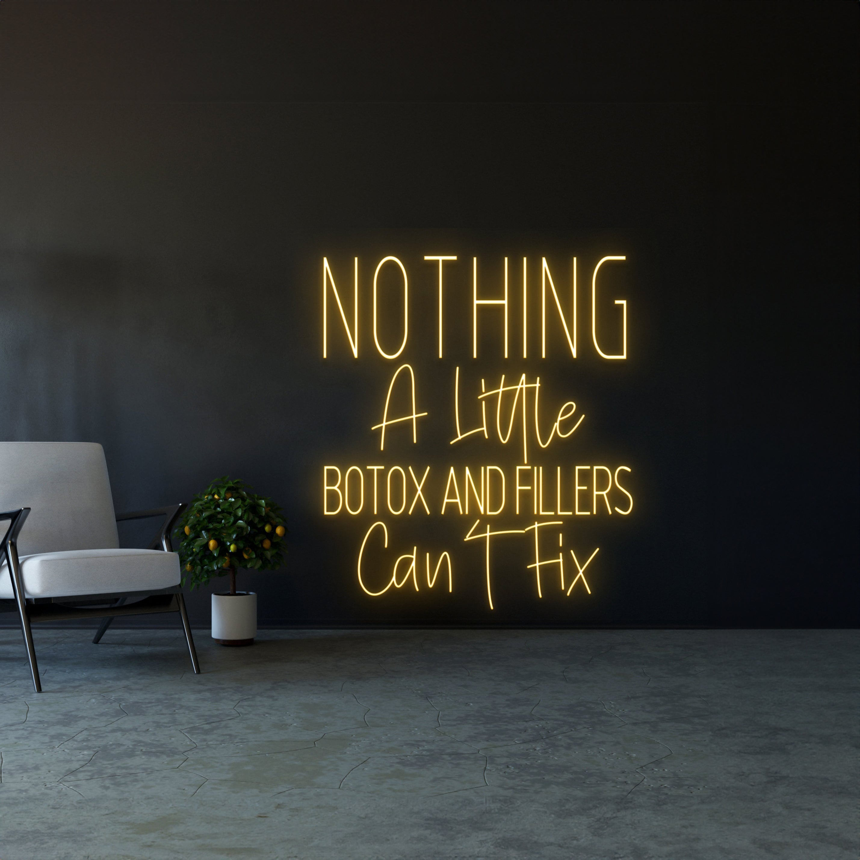 Nothing A Little Botox And Fillers Cant Fix Neon Light | Shineneon