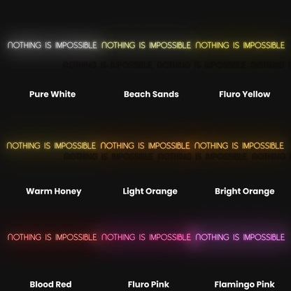 Nothing Is Impossible Led Neon Sign | Shineneon