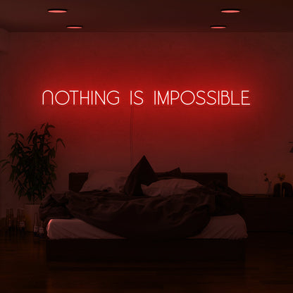 Nothing Is Impossible Led Neon Sign | Shineneon
