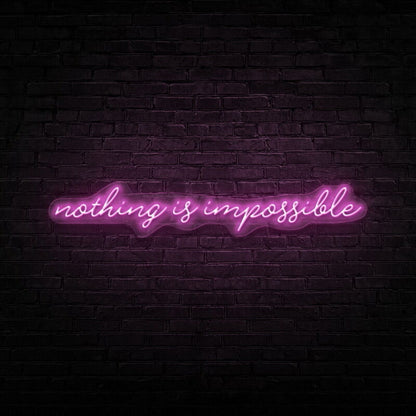 Nothing Is Impossible Led Neon Sign Inspire Ambition | Shineneon