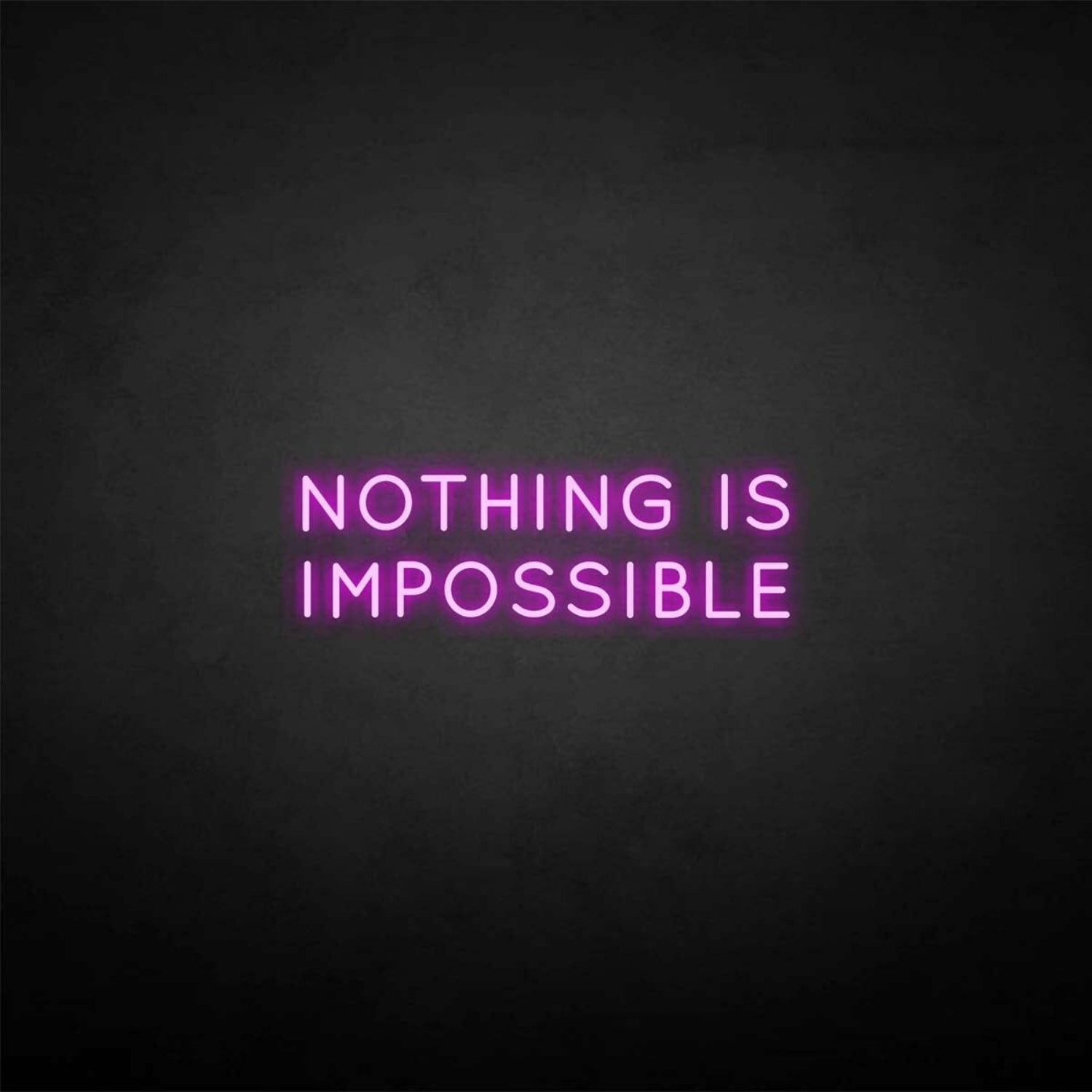 Nothing Is Impossible Neon Sign | Shineneon