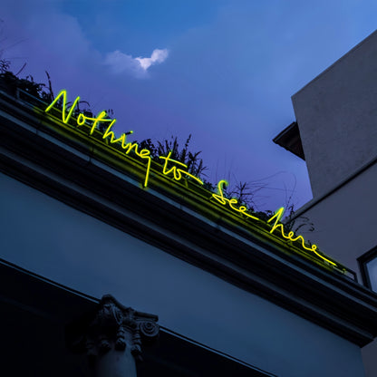 Nothing To See Here Led Sign | Shineneon