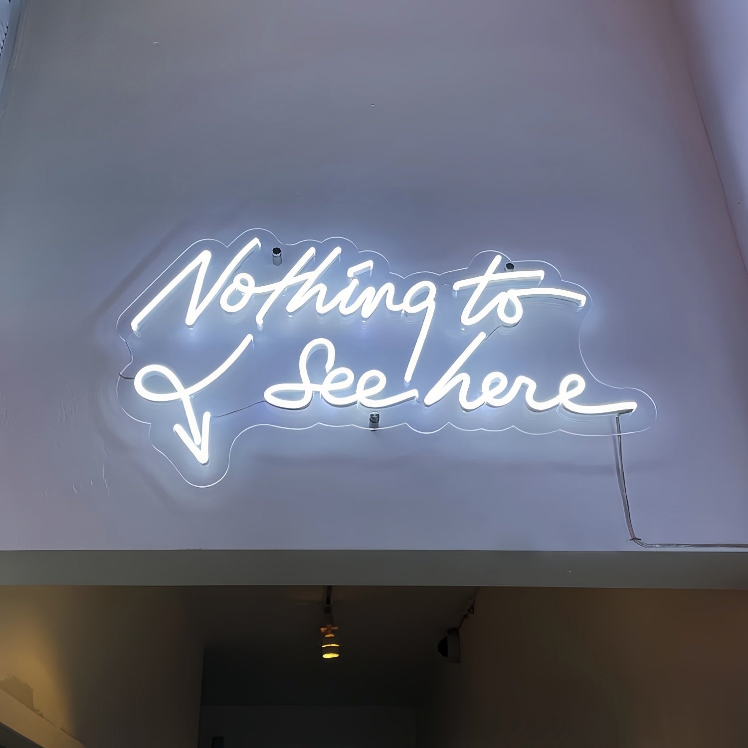 Nothing To See Here Neon Sign For Chill Spaces | Shineneon