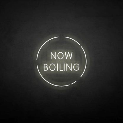 Now Boiling Neon Sign | Shineneon