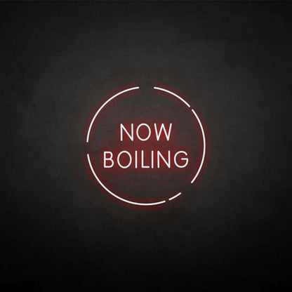 Now Boiling Neon Sign | Shineneon