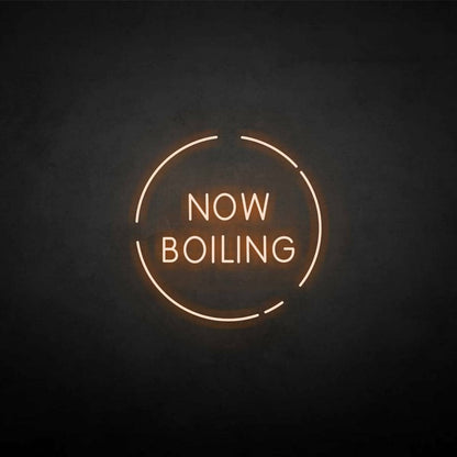 Now Boiling Neon Sign | Shineneon