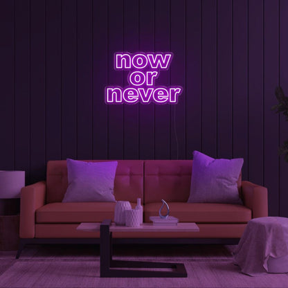 Now Or Never Bright Pink Led Neon Sign For Modern Home Decor | Shineneon