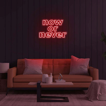 Now Or Never Led Neon Sign | Shineneon