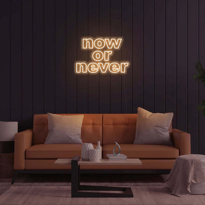 Now Or Never Led Neon Sign | Shineneon