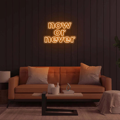 Now Or Never Led Neon Sign | Shineneon