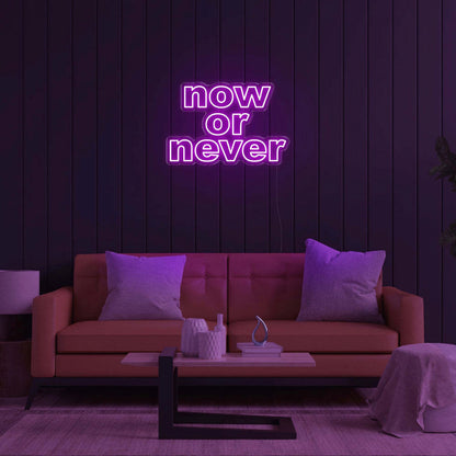 Now Or Never Led Neon Sign | Shineneon