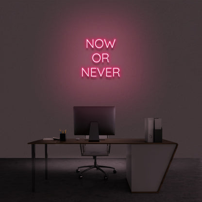 Now Or Never Neon Sign | Shineneon