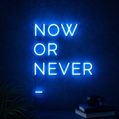 Now Or Never Wall Decor LED Neon Sign - 02 High-Converting Product Image