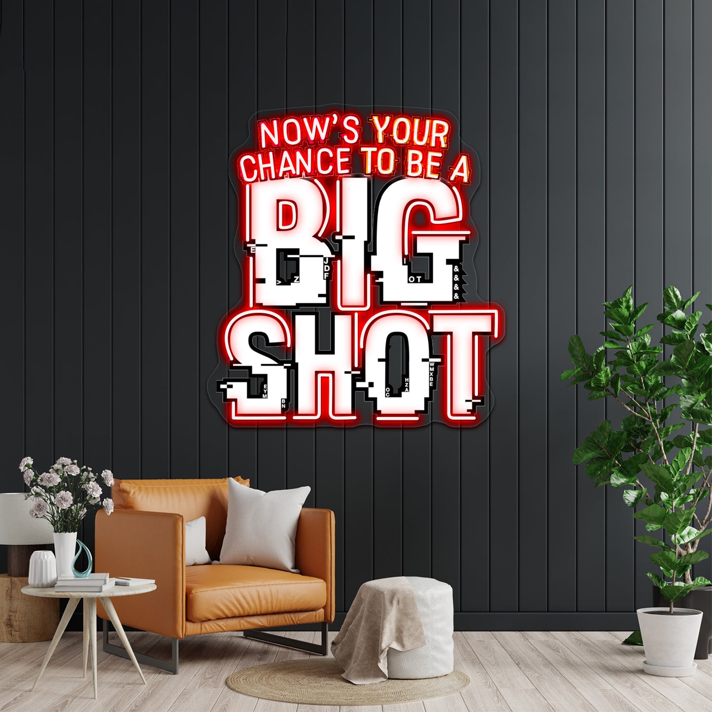 Nows Your Chance To Be A Big Shot Artwork Business Led Sign