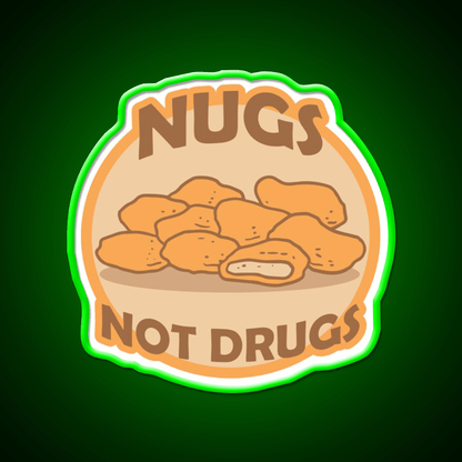 Nugs Not Drugs Badge Fast Food Led Neon Sign For Burger Place Rgb Color - Shineneon