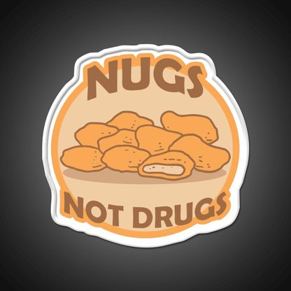 Nugs Not Drugs Badge Fast Food Led Neon Sign For Burger Place Rgb Color - Shineneon