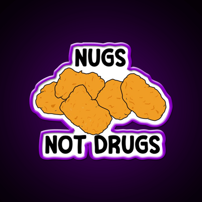 Nugs Not Drugs Fast Food Led Neon Sign For Burger Place Open Food Sign Rgb Color - Shineneon