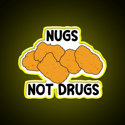 Nugs Not Drugs Fast Food Led Neon Sign For Burger Place Open Food Sign Rgb Color - Shineneon