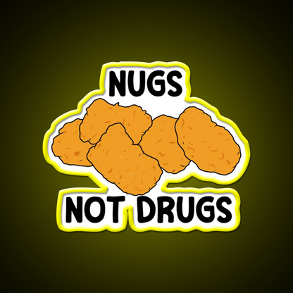 Nugs Not Drugs Fast Food Led Neon Sign For Burger Place Open Food Sign Rgb Color