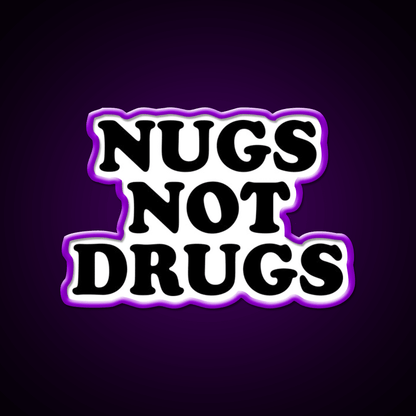 Nugs Not Drugs Fast Food Led Neon Sign For Burger Place Rgb Color - Shineneon