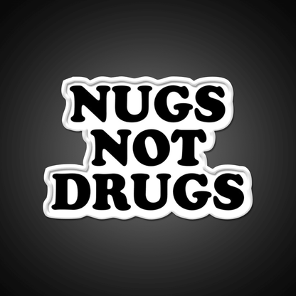 Nugs Not Drugs Fast Food Led Neon Sign For Burger Place Rgb Color - Shineneon